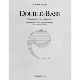 Double-bass. Procedure for the costruction.