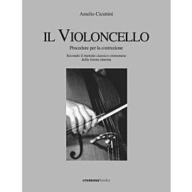 Il violoncello. Procedure per la costruzione.